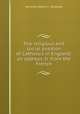 The religious and social position of Catholics in England: an address, tr. from the French, Nicholas Patrick S . Wiseman 