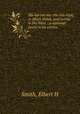 Ma-ka-tai-me-she-kia-kiak, or Black Hawk, and scenes in the West : a national poem in six cantos ., Smith, Elbert H 