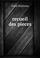 recueil des pieces, Tome Huitieme 