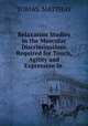 Relaxation Studies in the Muscular Discriminations Required for Touch, Agility and Expression in ., TOBIAS. MATTHAY 