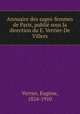 Annuaire des sages-femmes de Paris, publi sous la direction du E. Verrier-De Villers, 