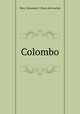 Colombo, Ross, Alexander E. [from old catalog] 