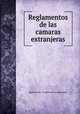 Reglamentos de las camaras extranjeras, Spain Cortes . Congreso de los Diputados 
