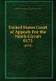 United States Court of Appeals For the Ninth Circuit. 0175, United States. Court of Appeals (9th Circuit) 