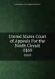 United States Court of Appeals For the Ninth Circuit. 0169, United States. Court of Appeals (9th Circuit) 