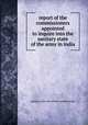 report of the commissioners appointed to inquire into the sanitary state of the army in india, george e eyre and william spottiswoode 