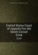 United States Court of Appeals For the Ninth Circuit. 0144, United States. Court of Appeals (9th Circuit) 