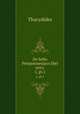 De bello Peloponnesiaco libri octo;. 1, pt.1, Thucydides 