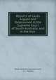 Reports of Cases Argued and Determined in the Supreme Court of South Australia, and in the Vice ., South Australia Supreme Court, L. J . Pelham 