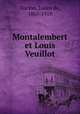 Montalembert et Louis Veuillot, Narfon, Julien de, 1863-1919 