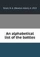 An alphabetical list of the battles, Strait, N. A. (Newton Allen), d. 1922 