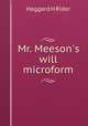 Mr. Meeson`s will microform, Haggard H Rider 