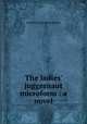 The ladies` juggernaut microform : a novel, Gunter Archibald Clavering 