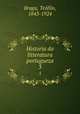 Historia da litteratura portugueza. 3, 