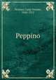Peppino, Ventura, Luigi Donato, 1845-1912 