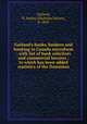 Garland`s banks, bankers and banking in Canada microform : with list of bank solicitors and commercial lawyers : to which has been added statistics of the Dominion, Garland, N. Surrey (Nicholas Surrey), b. 1845 