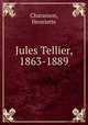Jules Tellier, 1863-1889, Charasson, Henriette 