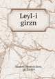 Leyl-i girzn, 