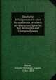 Deutsche Schulgrammatik oder kurzgefasstes Lehrbuch der deutschen Sprache; mit Beispielen und bungsaufgaben, Heyse, Johann Christian August, 1764-1829 