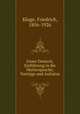 Unser Deutsch, Einfhrung in die Muttersprache; Vortrge und Aufstze, Kluge, Friedrich, 1856-1926 