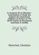 La jeunesse de La Mennais : contribution l`tude des origines du romantisme religieux en France au 19e sicle d`aprs de documents nouveaux et indits, Marechal, Christian 