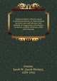 Greene brothers` clinical course in dental prosthesis, in three printed lectures; new and advance-test methods in impression, articulation, occlusion, roofless dentures, refits and renewals, Greene, Jacob W. (Jacob Wesley), 1839-1916 