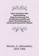 Altes und Neues ber Pepsinbildung, Magenverdauung und Krankenkost gestzt auf eigene Beobachtungen an einem gastrotomierten Manne, Herzen, A. (Alexandre), 1839-1906 