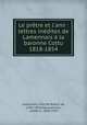 Le prtre et l`ami : lettres indites de Lamennais la baronne Cottu 1818-1854, 