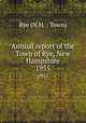 Annual report of the Town of Rye, New Hampshire. 1955, Rye (N.H. : Town) 