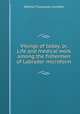 Vikings of today, or, Life and medical work among the fishermen of Labrador microform, Grenfell, Wilfred Thomason Sir 