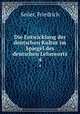 Die Entwicklung der deutschen Kultur im Spiegel des deutschen Lehnworts. 4, Seiler, Friedrich 