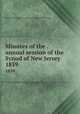 Minutes of the . annual session of the Synod of New Jersey. 1859, Presbyterian Church in the U.S.A. Synod of New Jersey 