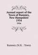 Annual report of the Town of Rumney, New Hampshire. 1934, Rumney (N.H. : Town) 