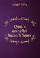 Quatre nouvelles humoristiques, 
