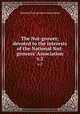 The Nut-grower; devoted to the interests of the National Nut-growers` Association. v.2, National Nut-growers Association 