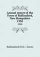 Annual report of the Town of Rollinsford, New Hampshire. 1950, Rollinsford (N.H. : Town) 