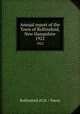 Annual report of the Town of Rollinsford, New Hampshire. 1922, Rollinsford (N.H. : Town) 