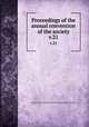 Proceedings of the annual convention of the society. v.21, Society of American Florists and Ornamental Horticulturists 