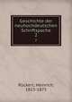 Geschichte der neuhochdeutschen Schriftspache. 2, 