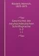 Geschichte der neuhochdeutschen Schriftsprache. 1-2, 