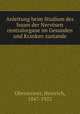 Anleitung beim Studium des baues der Nervsen centralorgane im Gesunden und Kranken zustande, Obersteiner, Heinrich, 1847-1922 