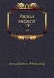 Armour engineer. 19, Armour Institute of Technology 