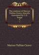 The orations of Marcus Tullius Cicero, literally translated by C.D. Yonge. 3, Cicero 