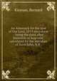 An Almanack for the year of Our Lord, 1819 microform : being the third after bissextile or leap year, calculated for the meridian of Saint John, N.B. ., Kiernan, Bernard 