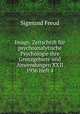 Imago. Zeitschrift fr psychoanalytische Psychologie ihre Grenzgebiete und Anwendungen XXII 1936 Heft 4, Sigmund Freud 