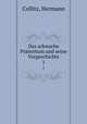 Das schwache Prteritum und seine Vorgeschichte. 1, Collitz, Hermann 