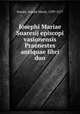Iosephi Mariae Suaresij episcopi vasionensis Praenestes antiquae libri duo, 
