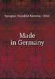 Made in Germany, Sprague, Franklin Monroe, 1842- 