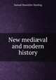 New medival and modern history, Samuel Bannister Harding 
