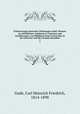Erluterungen deutscher Dichtungen nebst Themen zu schriftlichen Aufstzen in Umrissen und Ausfhrungen, ein Hlfsbuch beim Unterrichte in der Literatur und fr Freunde derselben. 5, Gude, Carl Heinrich Friedrich, 1814-1898 